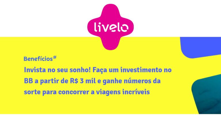 Promoção Livelo Banco Do Brasil 2023 Invista No Seu Sonho Concorra A