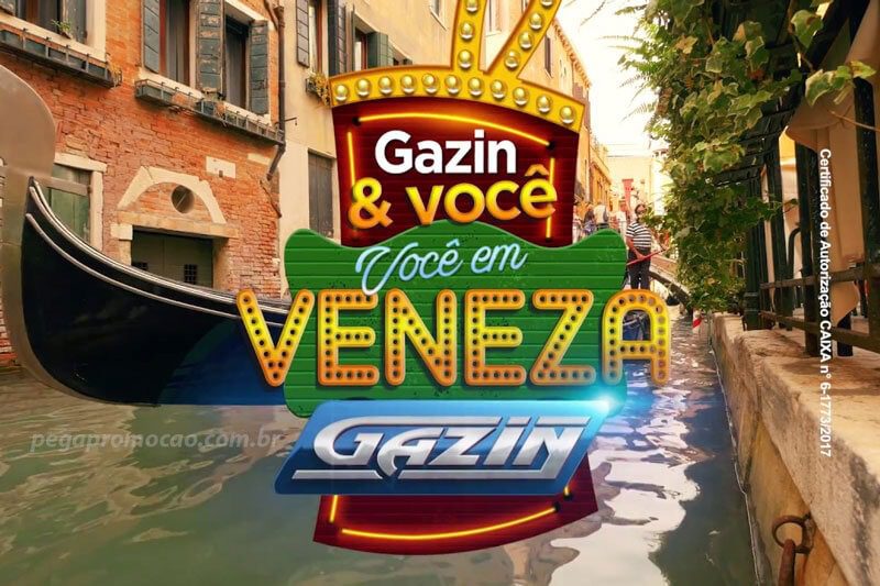 Promoção você em Veneza Gazin