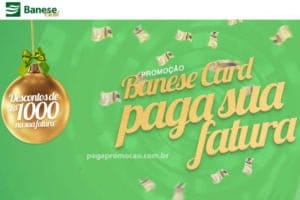 Promoção Banese Card para a sua fatura 2017 / 2018