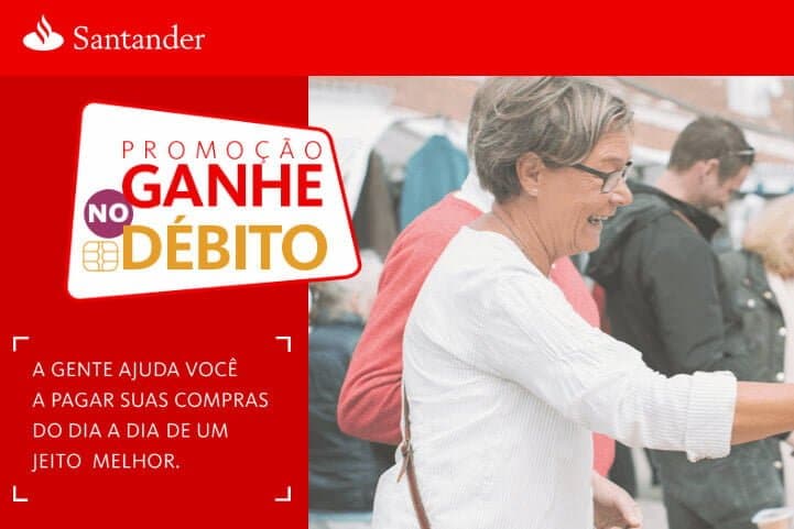 Promocao Santander Ganhe no débito