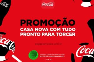 Promoção Coca Cola 2018 Casa Nova com tudo pronto pra torcer (10 casas)