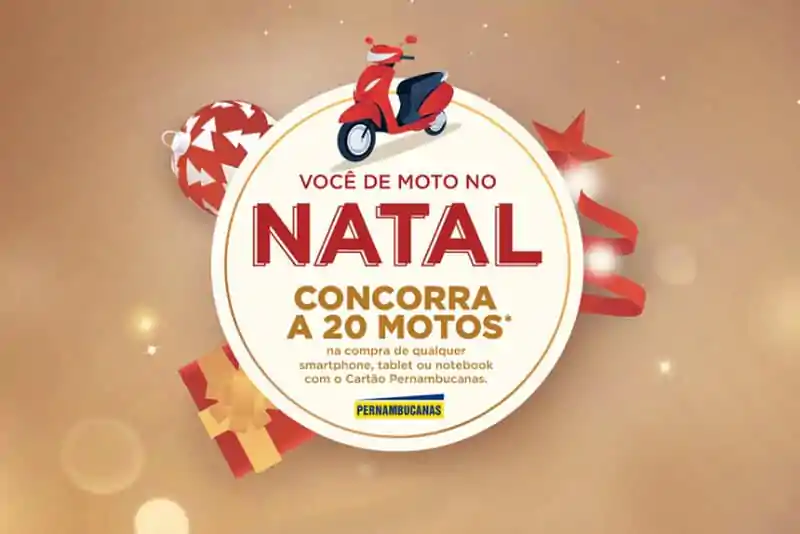 Promoção Pernambucanas Natal 2018 - Sorteio de 20 motos