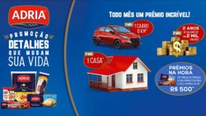 Promoção Adria 2019, Detalhes que Mudam a sua Vida: Casa, carros mais prêmios