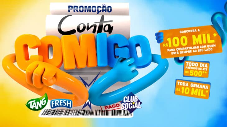 Promoção Conta Comigo Tang, Fresh e Club Social: prêmios de até 100 Mil