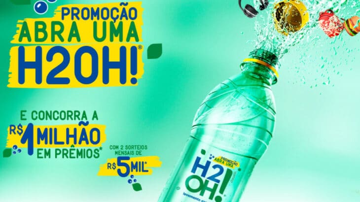 Promoção Abra Uma H2OH! Mais de um milhão em prêmios