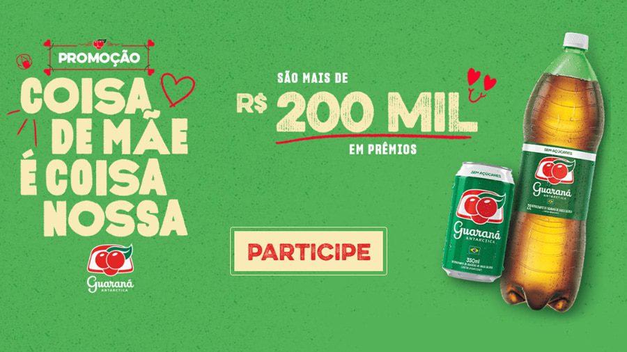 Promoção Guaraná 2021 - Coisa de Mãe: 200 mil em prêmios