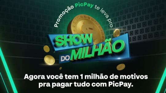 Promoção PicPay te leva para o Show do Milhão