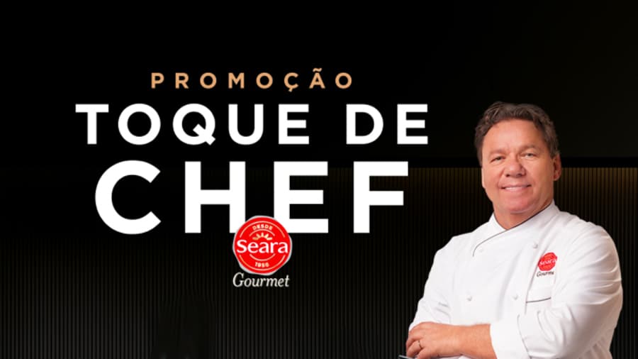 Promoção Seara Toque de Chef 2021