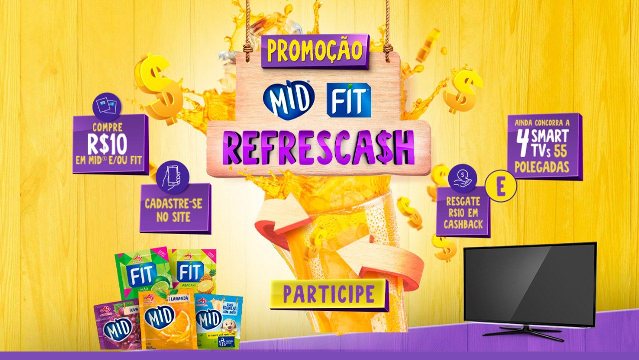 Promoção Mid Fit Refrescash - 160 mil em cash back + 4 TVs 55 polegadas