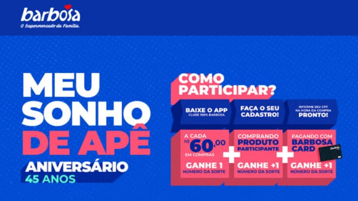 Promoção Barbosa Supermercados Seu sonho de Apê