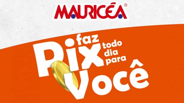 Promoção Mauricéa 2021: Faz um pix todo dia para mim