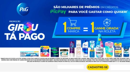 Promoção P&G 2022 Girou ta Pago: 25 mil prêmios de até R$500