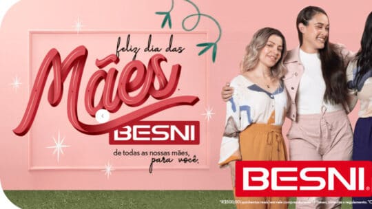 Promoção Dia das Maes Besni