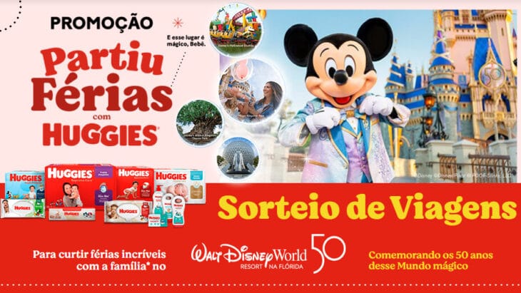 Promoção Huggies 2022 partiu Férias e concorra a 3 viagens para a Disney