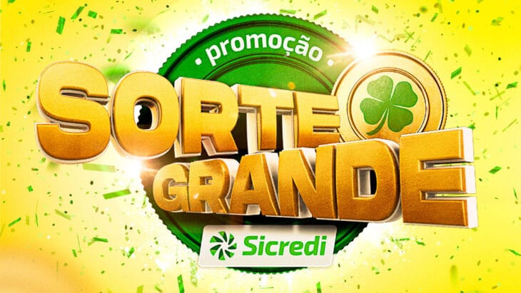 Promoção Sicredi 2022 Sorte Grande