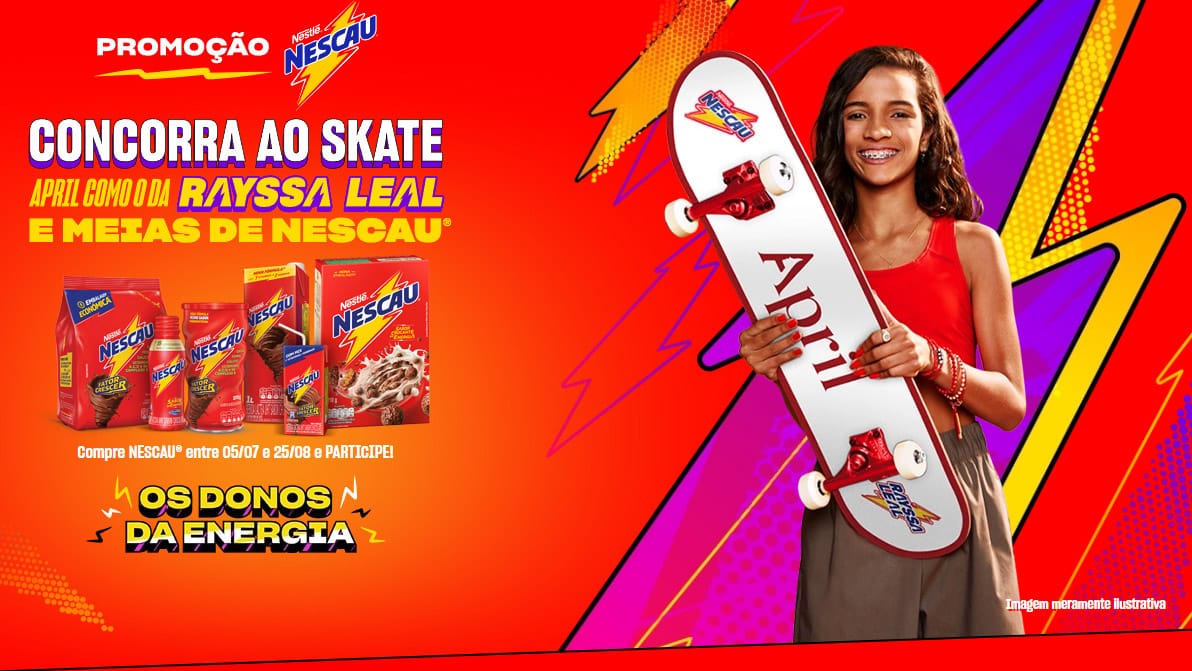 Promoção Nescau concorra a um skate april como o da Rayssa Leal
