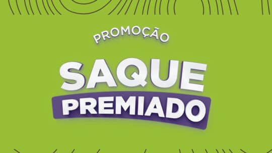 Promoção Saque e Pague - Saque Premiado