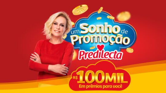 Sonho de Promoção Predilecta 100 mil em prêmios