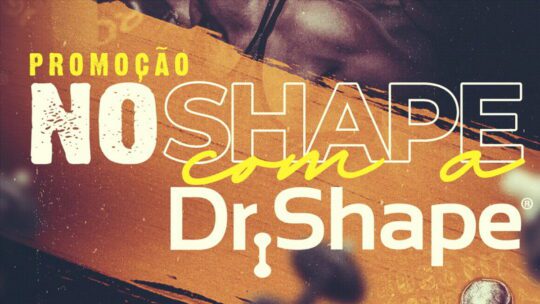 Promoção Dr Shape