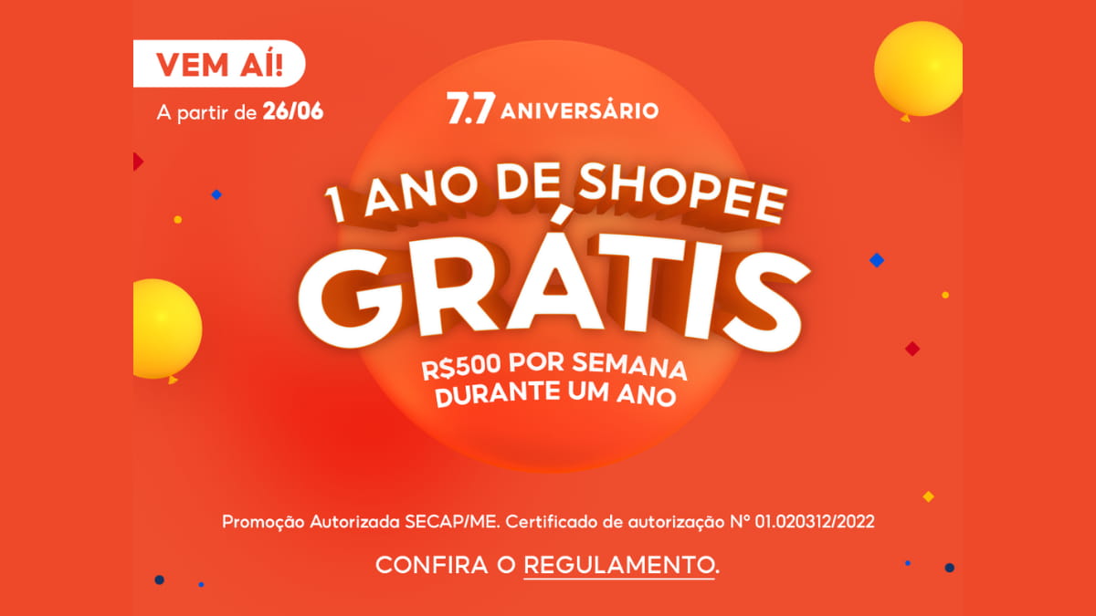 Participe da Promoção 1 Ano de Shopee Grátis! Vale-compras de R$ 500.