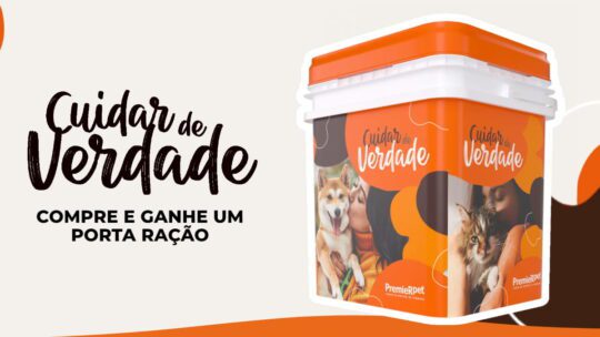 Promoção Premier Pet 2023 Cuidar de Verdade: Ganhe um porta ração