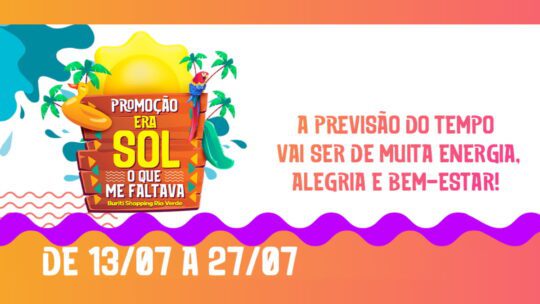 promocao era o sol que faltava