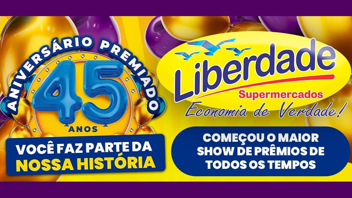 promocao-aniversario-supermercado-liberdade-2023
