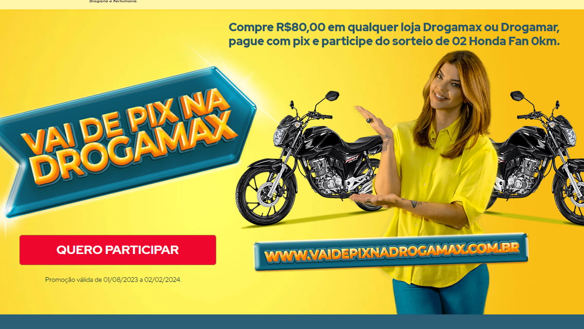 Promoção Vai de Pix na Drogamax: Concorra a 2 motos HONDA CG 160 FAN 0KM!