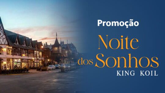 promocao-noite-dos-sonhos-king-koil