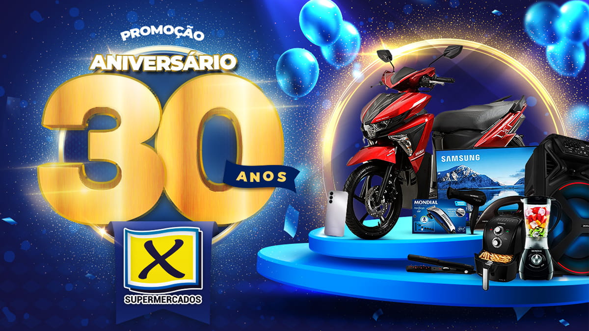 Promoção X Supermercados 2023 Aniversário Premiado com Motos, Tvs e Muito Mais