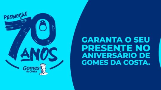 Promoção 70 Anos Gomes da Costa: Comemore e Ganhe!