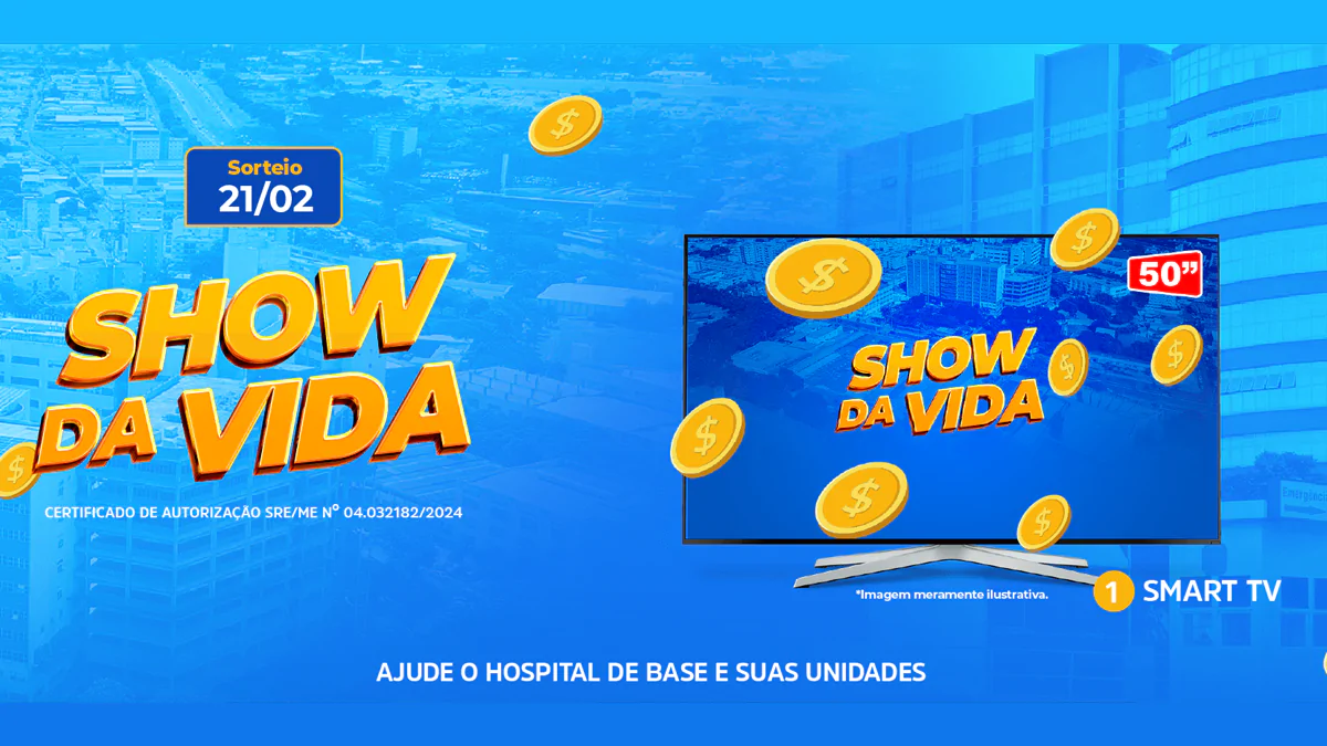 Promoção Show da Vida Hospital de Base 2024: Sua Chance de Ganhar uma Smart TV 50"!