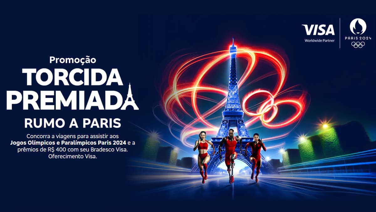 Promoção Visa Torcida Premiada: Use seu cartão Bradesco para ir as Olimpíadas de Paris!