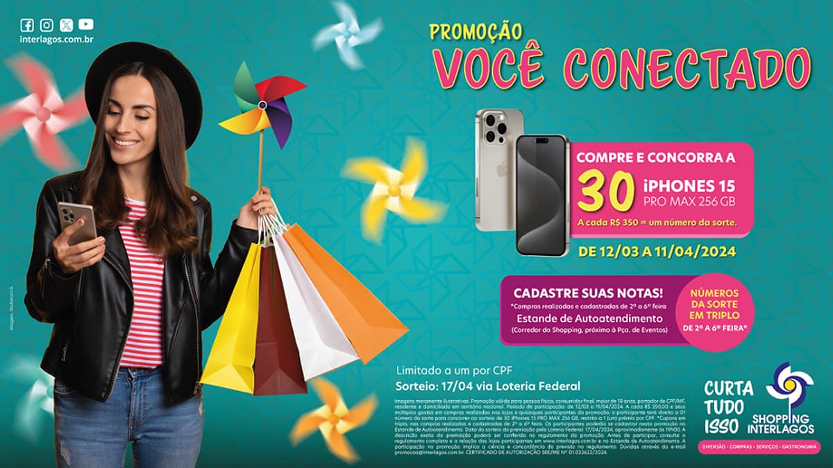 Promoção Você Conectado Shopping Interlagos 2024
