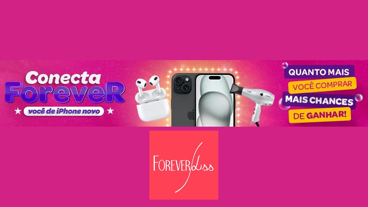 Promoção Forever Lis 2024 Você de iPhone Novo