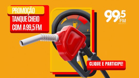 Promoção Tanque Cheio Rádio 99,5 FM 2024