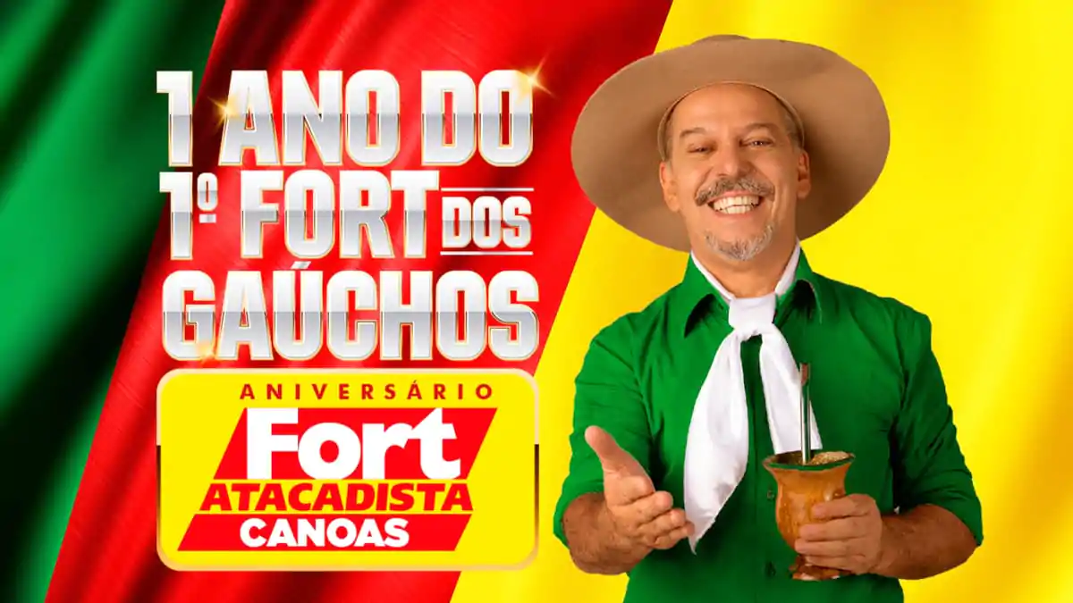Promoção Aniversário Fort Atacadista Canoas