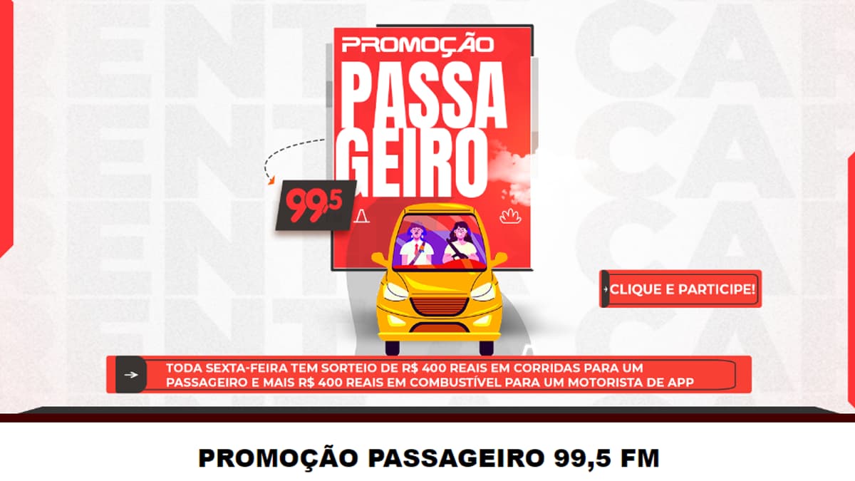 Promoção Passageiro Rádio 99,5 FM