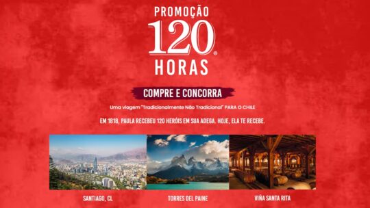 Promoção 120 Horas Vinho Santa Rita: Concorra a uma Viagem ao Chile!