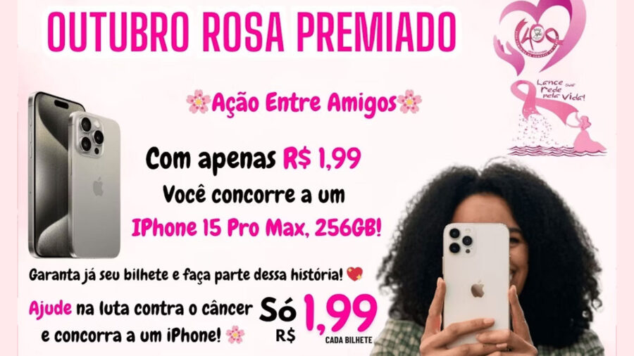 Promoção Outubro Rosa Premiado com iPhone 15 Pro Max