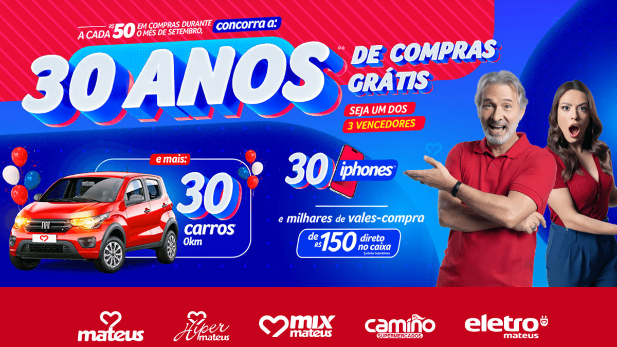 Promoção Mateus Supermercados 30 Anos de Compras Grátis