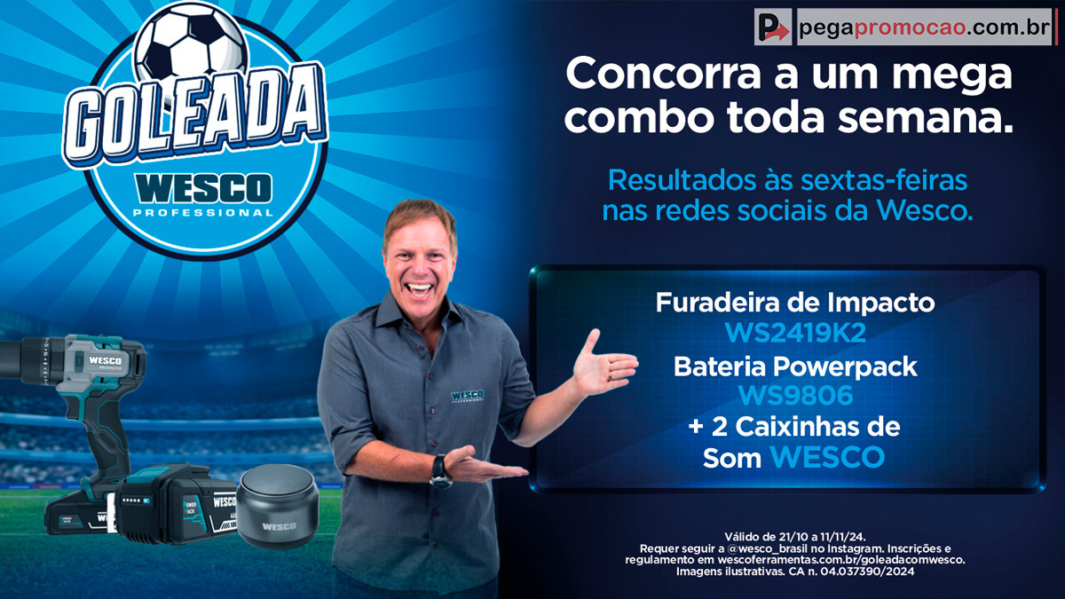 promoção goleada com wesco