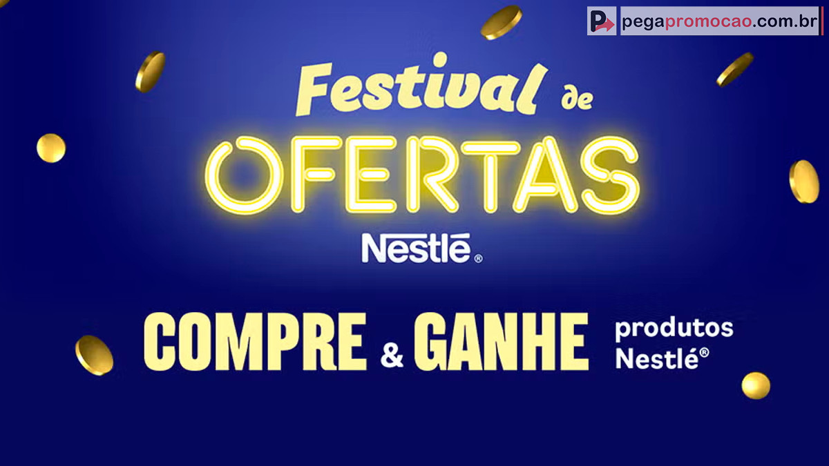 Promoção Festival de Ofertas Nestlé 2024