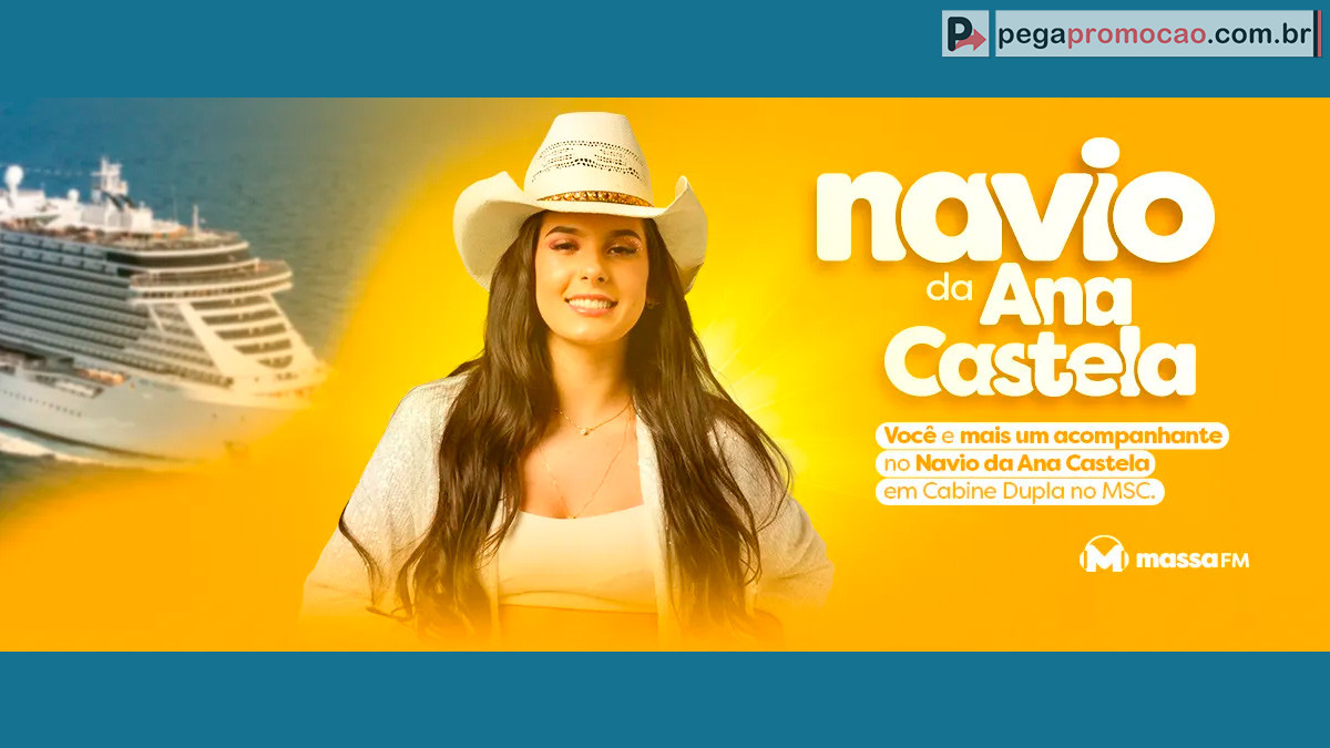 Conquiste um cruzeiro com a Ana Castela na promoção "Navio Da Ana Castela É Massa!" da Massa FM. Participe!