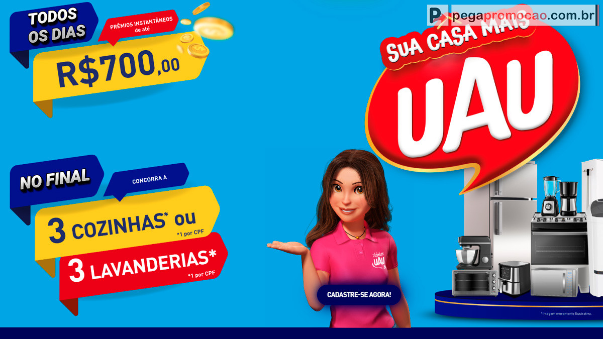 Promoção Sua Casa Mais UAU: Prêmios Em Dinheiro