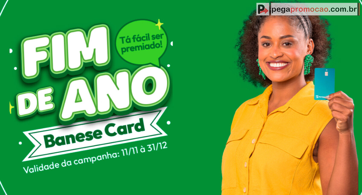 Promoção Banese Card 2024