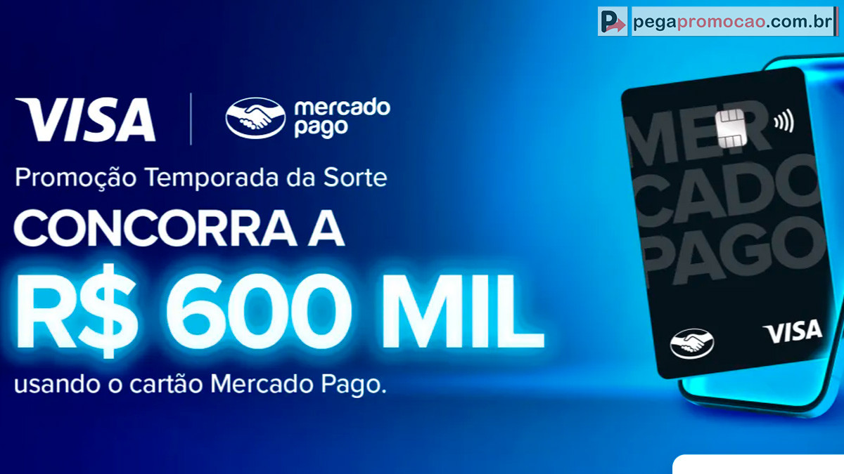 Promoção Visa Mercado Pago temporada da sorte