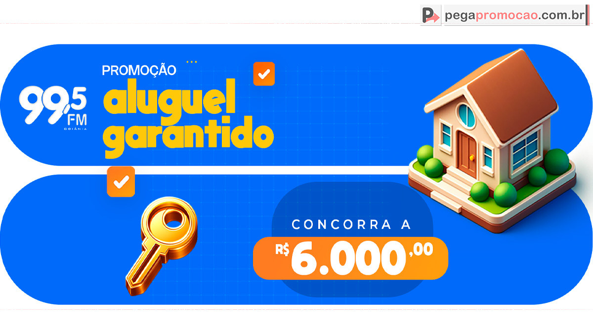 Promoção Aluguel Garantido 99,5 FM: Sua Chance de Ter o Aluguel Pago!