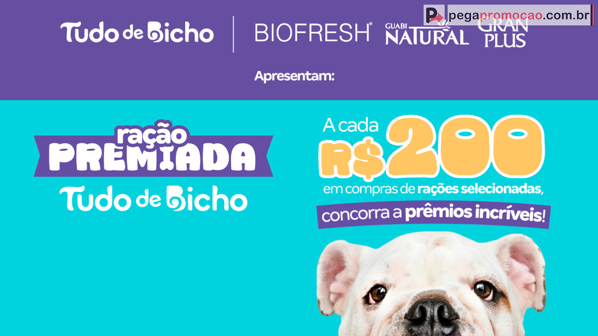 Promoção Ração Premiada 2025: Tudo de Bicho e BRF