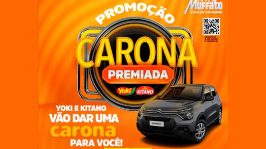 Promoção Imperdível! Super Muffato, Yoki e Kitano Sorteiam Um Carro 0KM